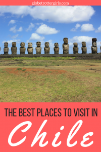 The Best Places to Visit in Chile