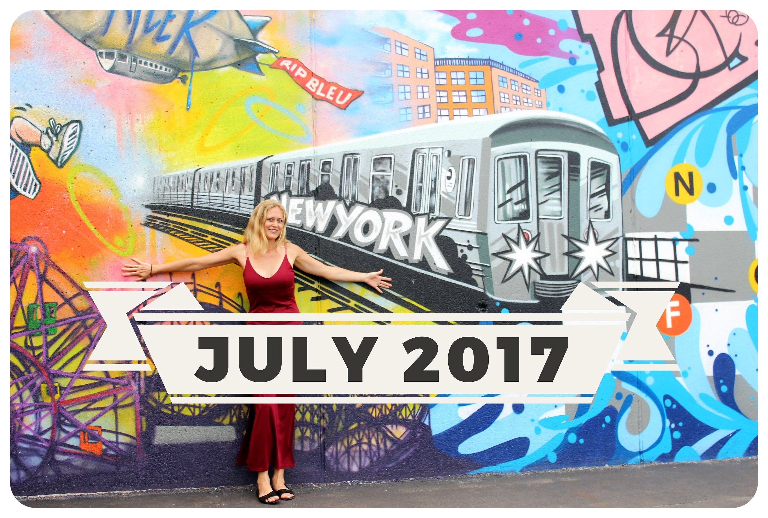 Life Lately & Upcoming Travels: July 2017 Edition