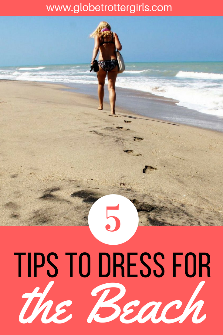 Dressing for the beach: 5 principles for looking good in the heat